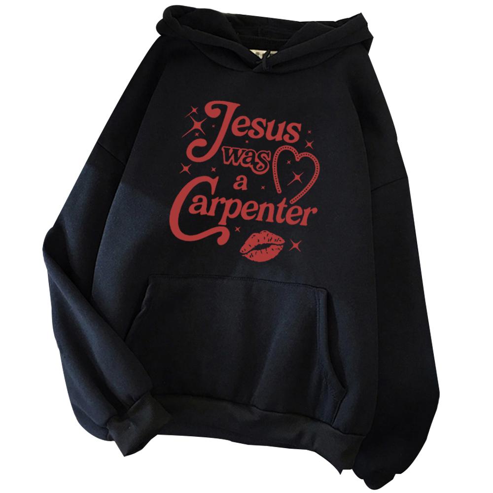 Sabrina Carpenter Hoodie Jesus Was A Carpenter Concert Merch Harajuku Pullover Tops Hoodie Unisex