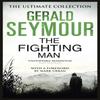 The Fighting Man by Gerald Seymour Paperback Book 9781444760279