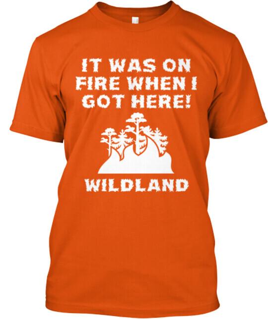 

Support Wildland Firefighters Tee TShirt Made in the USA Size S to 5XL Unisex T-Shirt M