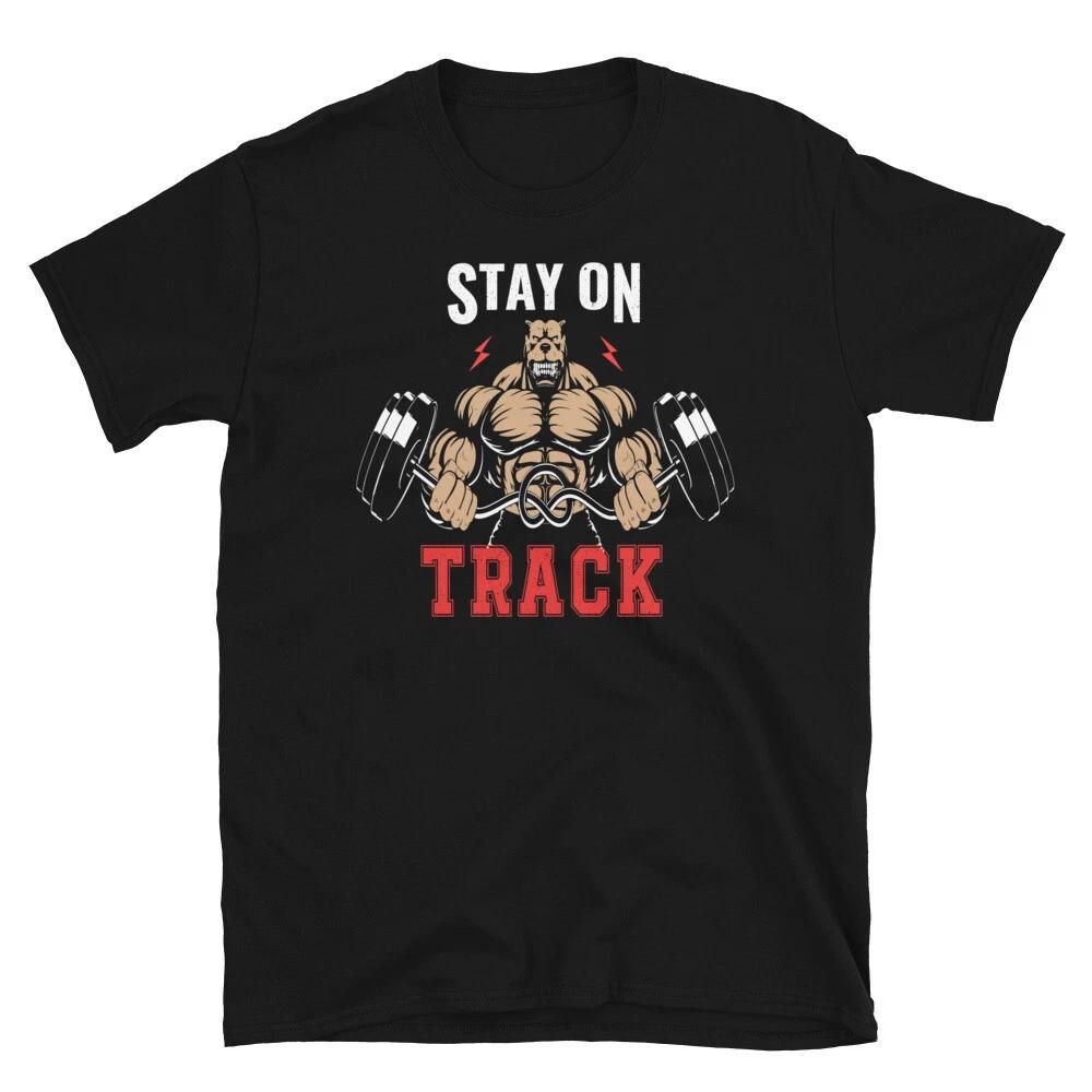 Weightlifting Strength Training Stay On Track T-Shirt XL
