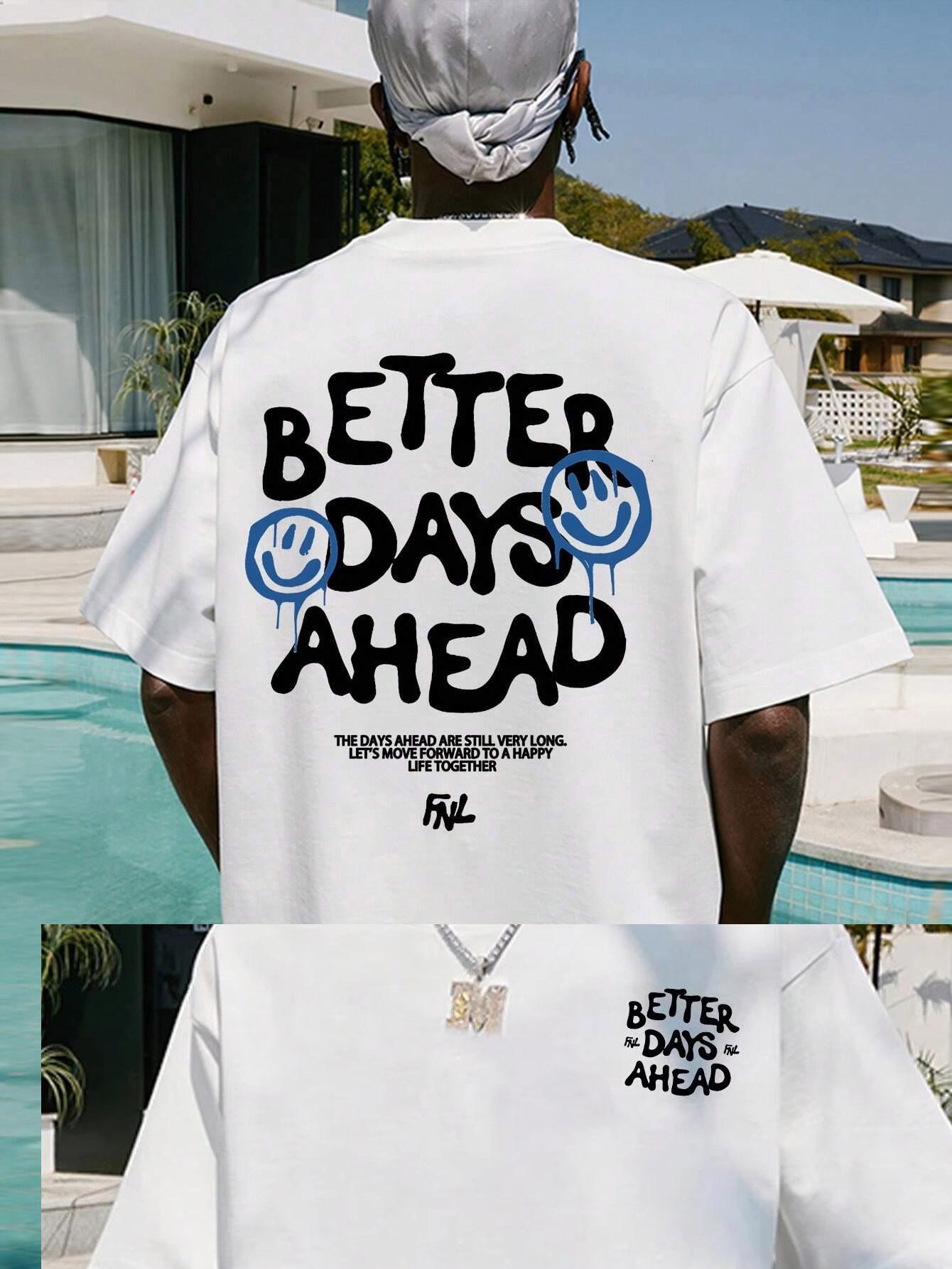 Better Days Ahead Letter Graphic MenWomen T-Shirt O-Neck Casual Oversize T-Shirt Fashion Cotton Tee Clothes Summer Loose Tshirt S разноцветный