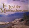 LP Record EDVARD GRIEG  JEAN SIBELIUS  Im Land Der Mitternachtssonne 79483 Parnass 1969 Austria Classical Used