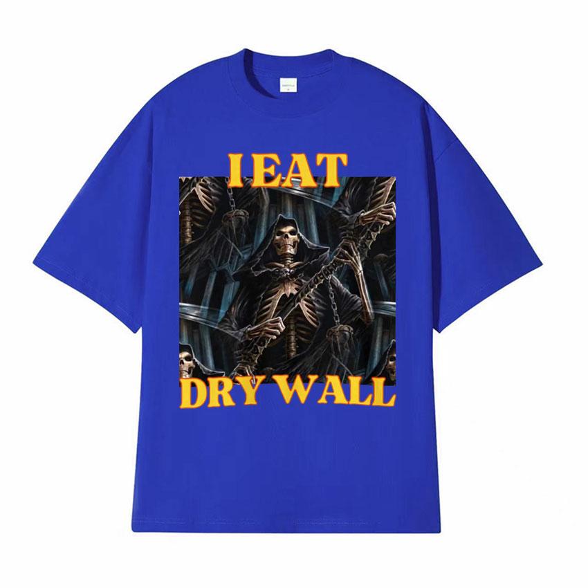 Ich esse Gipskarton Lustiger Harter Skelett Meme T-Shirt Herren Harajuku Modetrend Streetwear T-Shirts Unisex Lässig 100% Baumwolle T-Shirt