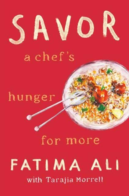 The Savor : A Chef's Hunger for More Book