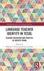 Bok Language Teacher Identity In TESOL : Teacher Education and Practice As Identity Work