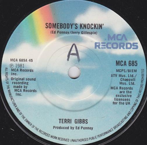 

7inch Record TERRI GIBBS - Somebody s Knockin MCA685 MCA Records 1981 UK Country/Folk Used