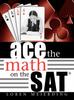 Kniha Ace the Math On the SAT