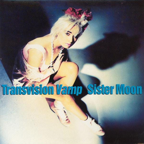 7inch Record TRANSVISION VAMP - Sister Moon TVV5 MCA 1988 UK Rock Used