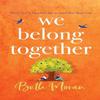 We Belong Together by Beth Moran Hardback Book 9781802802078