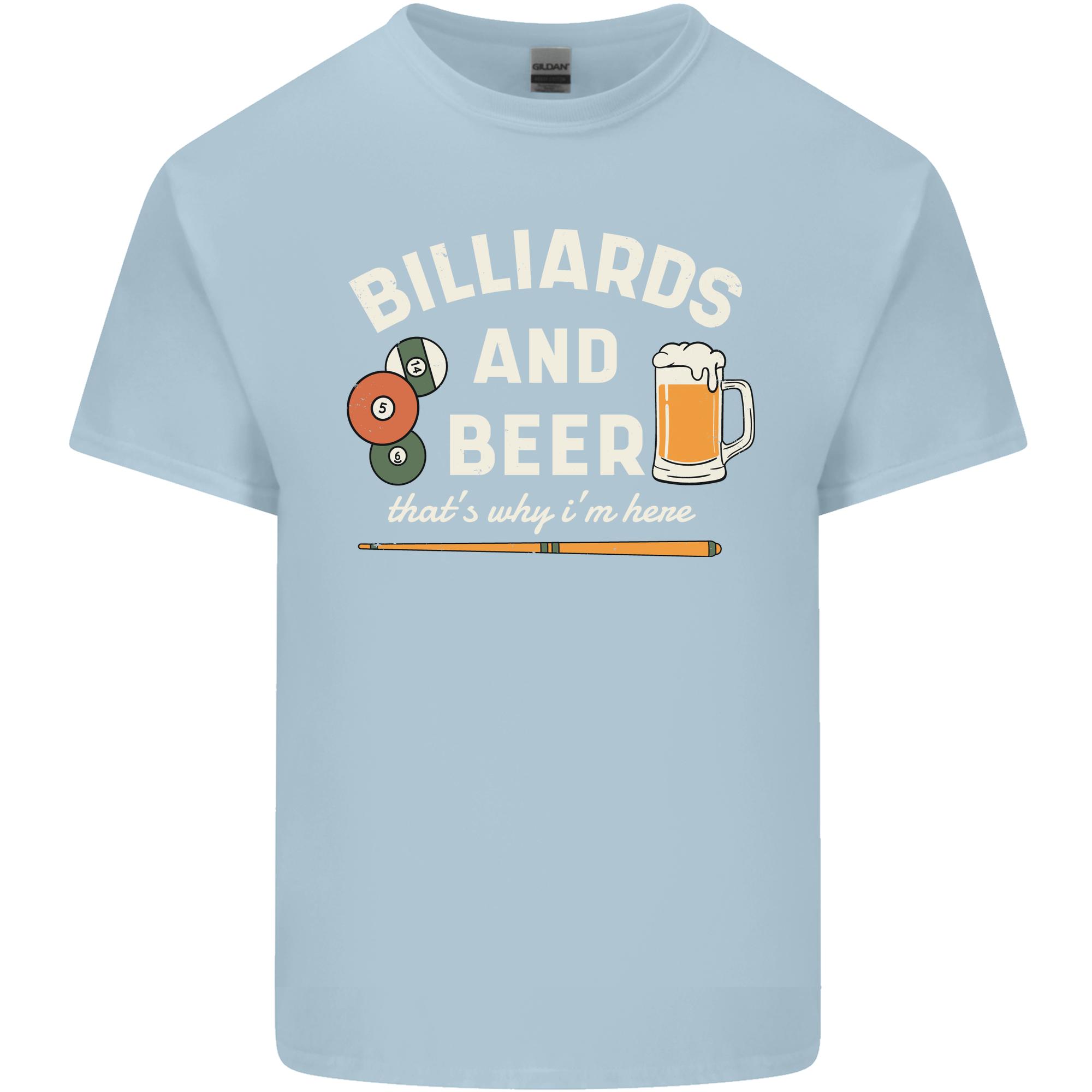 Billiards and Beer Thats Why Im Here Unisexs Light Cotton TShirt S