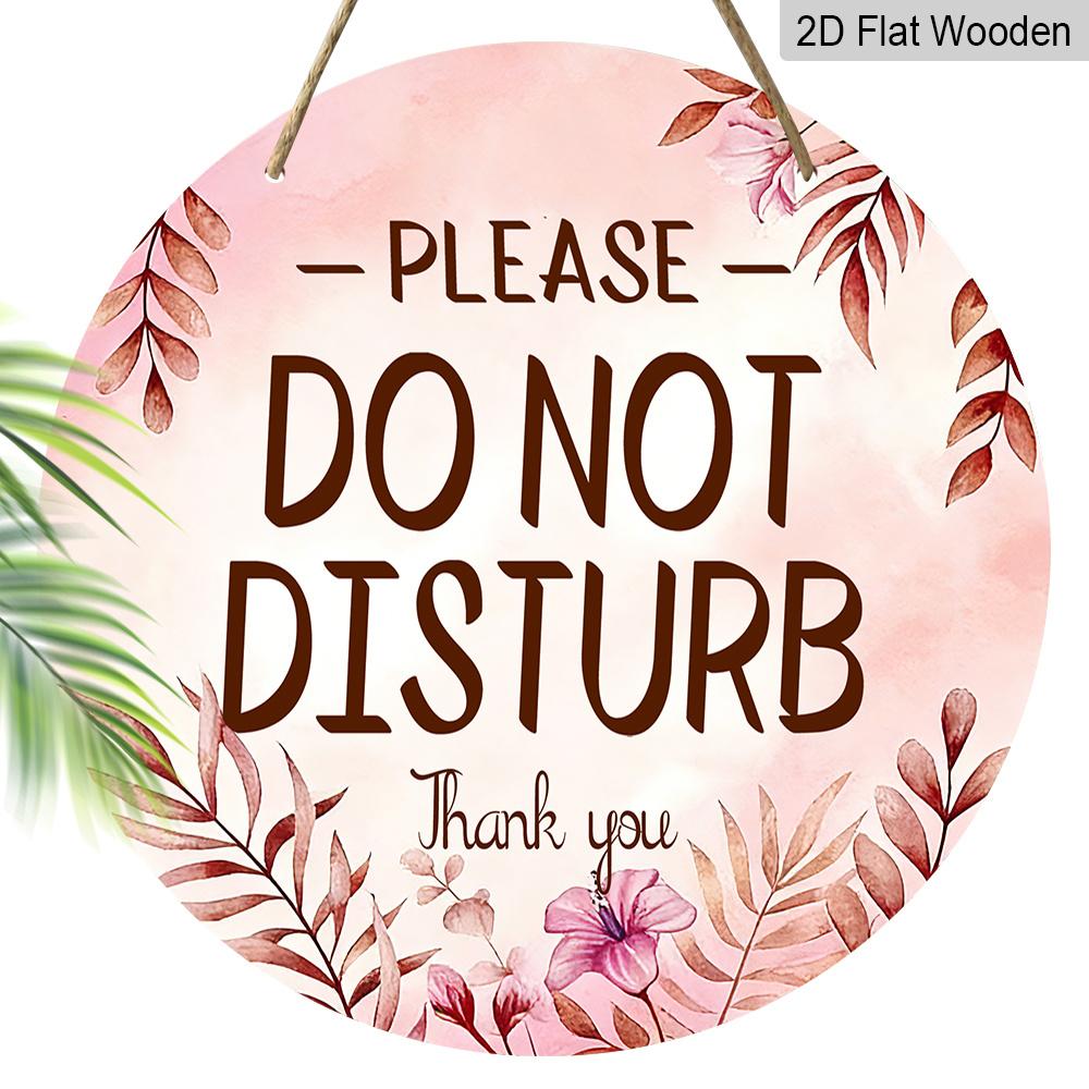 2D Flat "Please Do Not Disturb" Round Wooden Hanging Sign, Boho Watercolor Floral Design, Privacy Door Sign for Bedroom, Home Office & Guest Room