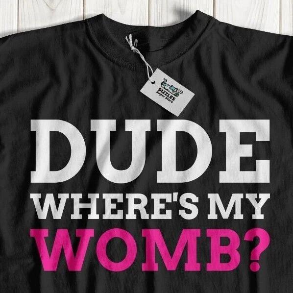 Dube Where s My Womb T-Shirt Funny Hysterectomy Recovery Gift Cervix Operation 4XL
