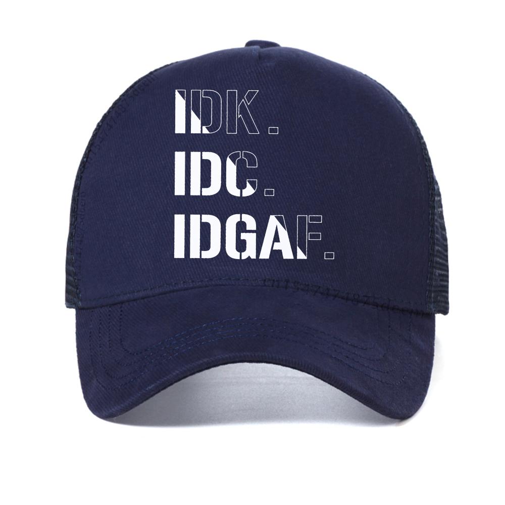

IDK IDC IDGAF Graphic baseball cap Men s Casual Summer Outdoor Daily Wear Relaxed Fit breathable Snapback hats cool trucker hat Adjustable темно-синього кольору