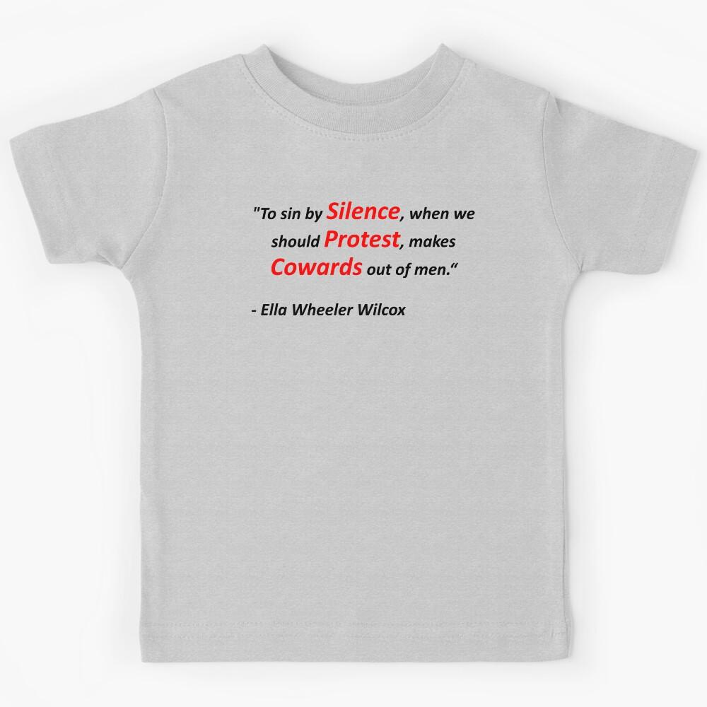 Silence Protest Makes Cowards Kids T-Shirt 170