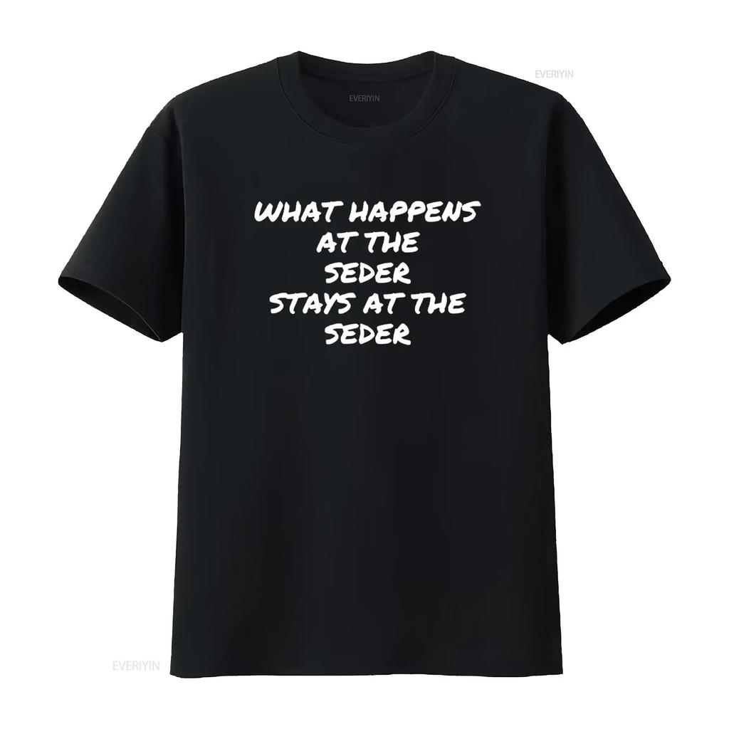 Passover What happens at the Seder stays Matzah Jewish T Shirt vintage Washed designer clothes homme streetwear Versatile