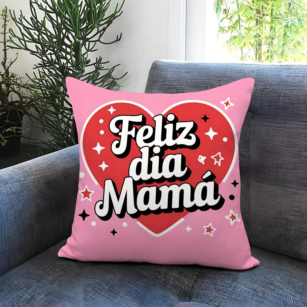 Holiday Mothers Day Cushion Cover Comfortable Reversible Pillow Cover Ideal for Car Sofa Bedroom Beyond