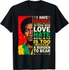 Quote Portrait African American Love Hate T-shirt