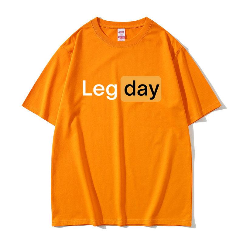 Funny Creativity Design Leg Day Fitness Workout Gym Graphic T Shirt Men Women Outdoors Soft Cotton T-shirt Tshirt