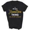 Its A Hamilton Thing You Wouldnt Understand History Unisex Shirt Gift