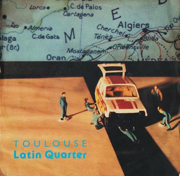 

7inch Record LATIN QUARTER Toulouse RH101 Rockin Horse R 1985 UK Rock Used