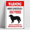 Warning Beware of Great Pyrenees Funny Metal Sign Decoration TIN