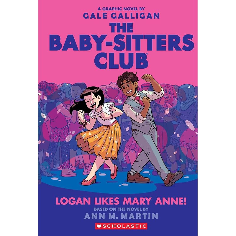 The BabySitters Club Graphic Novel: Logan Likes Mary Anne!