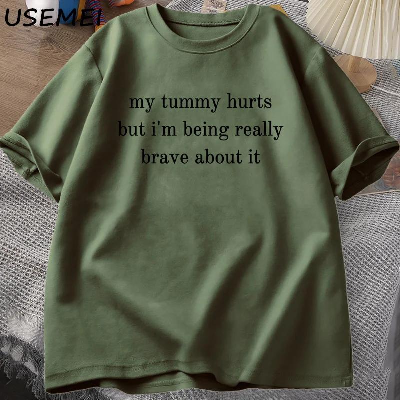 Me duele la barriga, pero camiseta para hombre y mujer, divertida camiseta de algodón de manga corta, camisetas unisex con estampado de letras, ropa para hombre