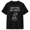 Leisure Funny Mechanic Design Men Auto Car Repair Waiting On Parts T-Shirts for Men Crew Neck Pure Cotton T Shirt Short Sleeve