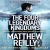 The Four Legendary Kingdoms by Matthew Reilly Paperback Book 9781409167136
