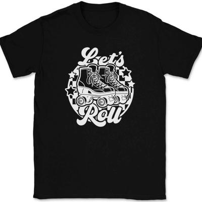 Let's Roll Roller Skating T-Shirt Funny Rink Hobby Humor Sarcastic Gift Tee