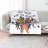 Grow Through What You Go Through Throw Blanket Luxurious Soft Blanket Holiday Gift for Family