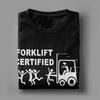 Lustiges Gabelstapler-zertifizierter Bediener T-Shirt für Herren Rundhals 100% Baumwoll-T-Shirt Kurzarm T-Shirt Grafikbedruckte Kleidung