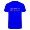 Men Programmer Geek Tshirt Funny IP Address Tops There Is No Place Like 127.0.0.1 Computer Comedy Tee Boyfriend Birthday Gift