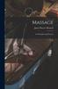 The Massage : Its Principles and Practice Book