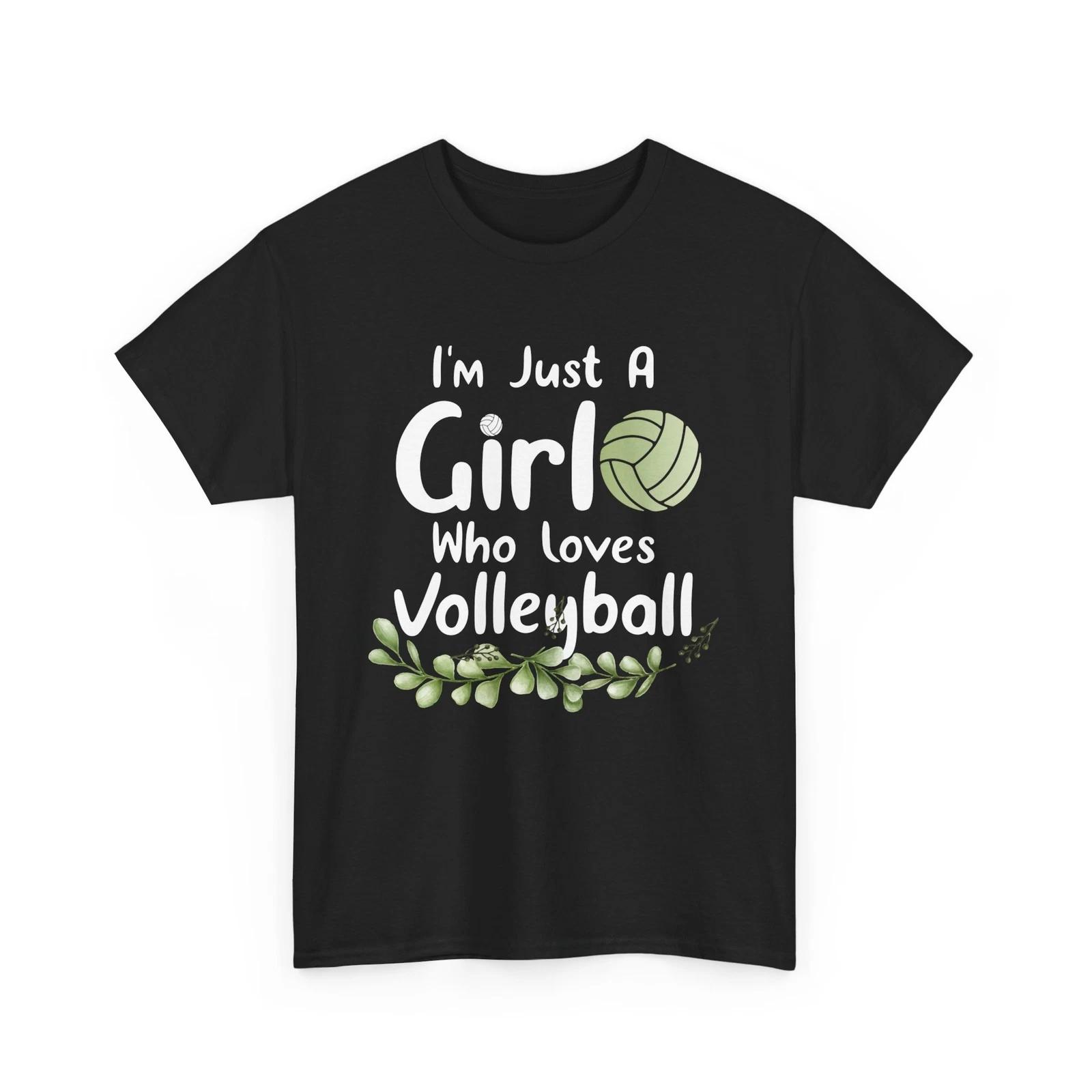 Волейбольная футболка, Я просто девушка, которая любит волейбол, Женская/Девичья футболка 4XL