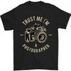 Trust Me Im a Photographer Photography Unisexs TShirt 100 Cotton