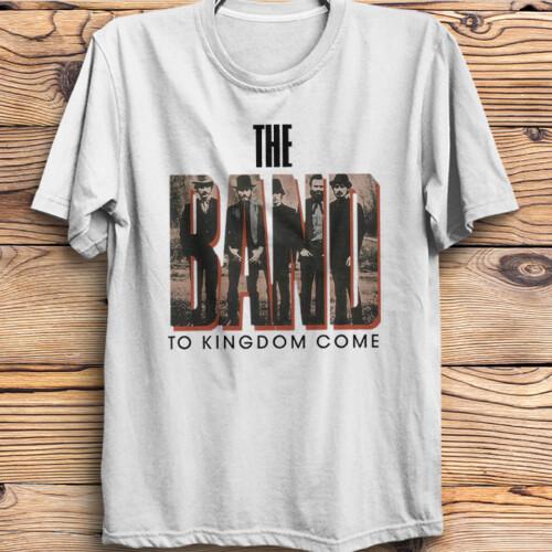 The Band To Kingdom Come The Definitive Collection Tshirt Rick Danko Levon Helm S