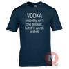Vodka Probably Isnt The Answer But Its Worth A Shot TShirt Funny Pub Holiday