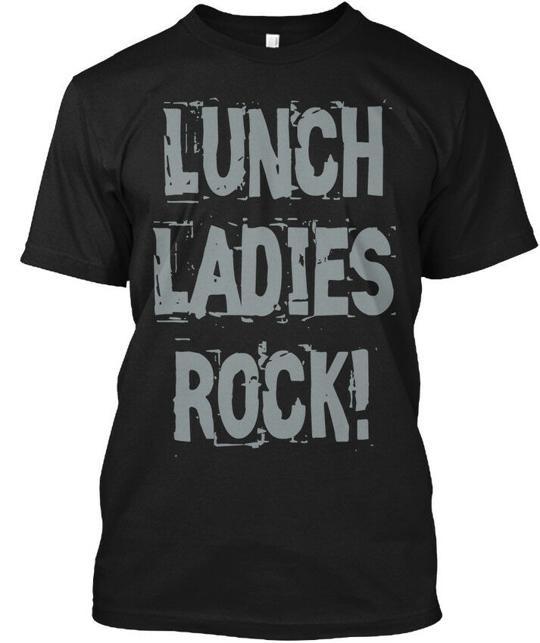 

Lunch Ladies rocks T-Shirt Made in the USA Size S to 5XL 2XL