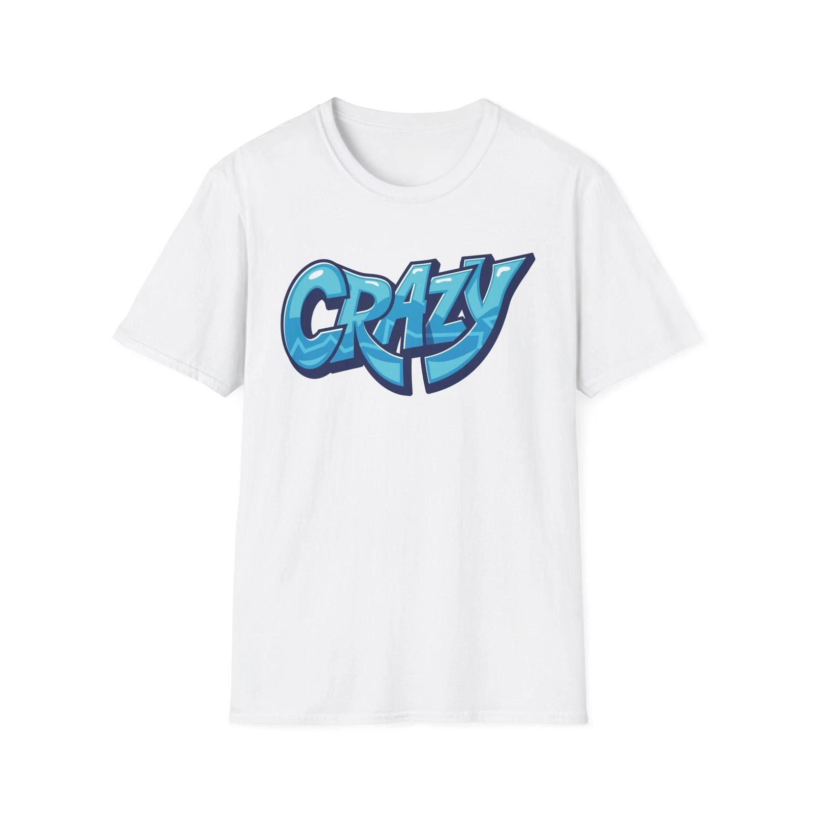 Crazy Graphic Unisex Softstyle T-Shirt, Fun Casual Wear, Gift for Friends 4XL