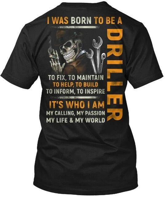 Driller T-Shirt Made in the USA Size S to 5XL M