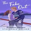 The Fake Out by Stephanie Archer Paperback Book 9781398724280