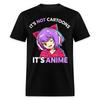 Its Not Cartoons Its Anime Shirt Cute Girl Manga Lover Gifts Otaku T-Shirt