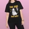 This Some Boo Sheet T Shirt Funny Sarcastic Halloween Ghost Costume Lazy Easy Shirtm Party Trick Or Treating