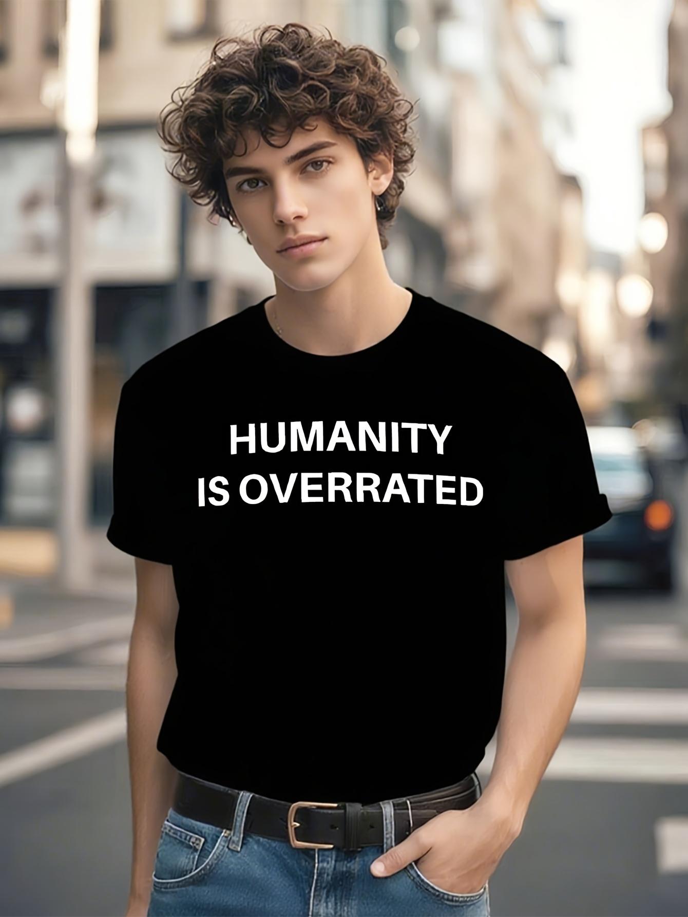 Casual Graphic Tshirt Graphic Tshirt - Humanity Is Overra... S