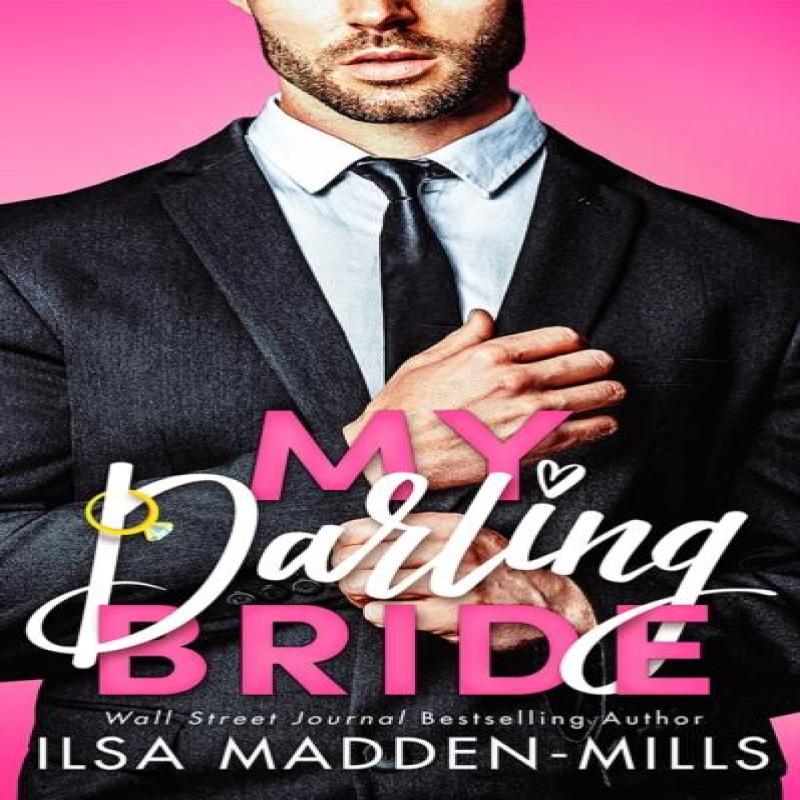 My Darling Bride by Ilsa MaddenMills Paperback Book 9781662514005