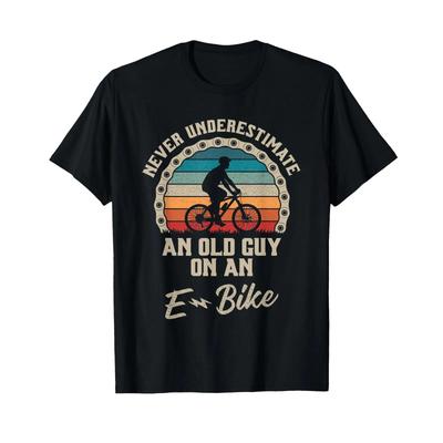Never Underestimate An Old Guy On E Bike Biking Unisexs T Shirt Vintage Fashion Stretched Slightly Streetwear Homme Unisex
