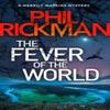 The Fever of the World by Phil Rickman Paperback Book 9781786494610