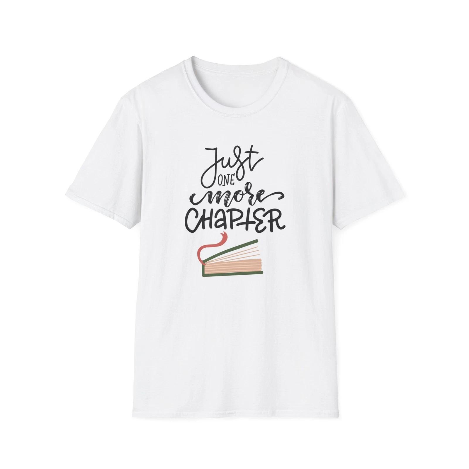 Book Lovers Unisex T-Shirt - Just One More Chapter, Reader Gift, Literary [...] 2XL