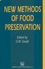 The New Methods of Food Preservation Book